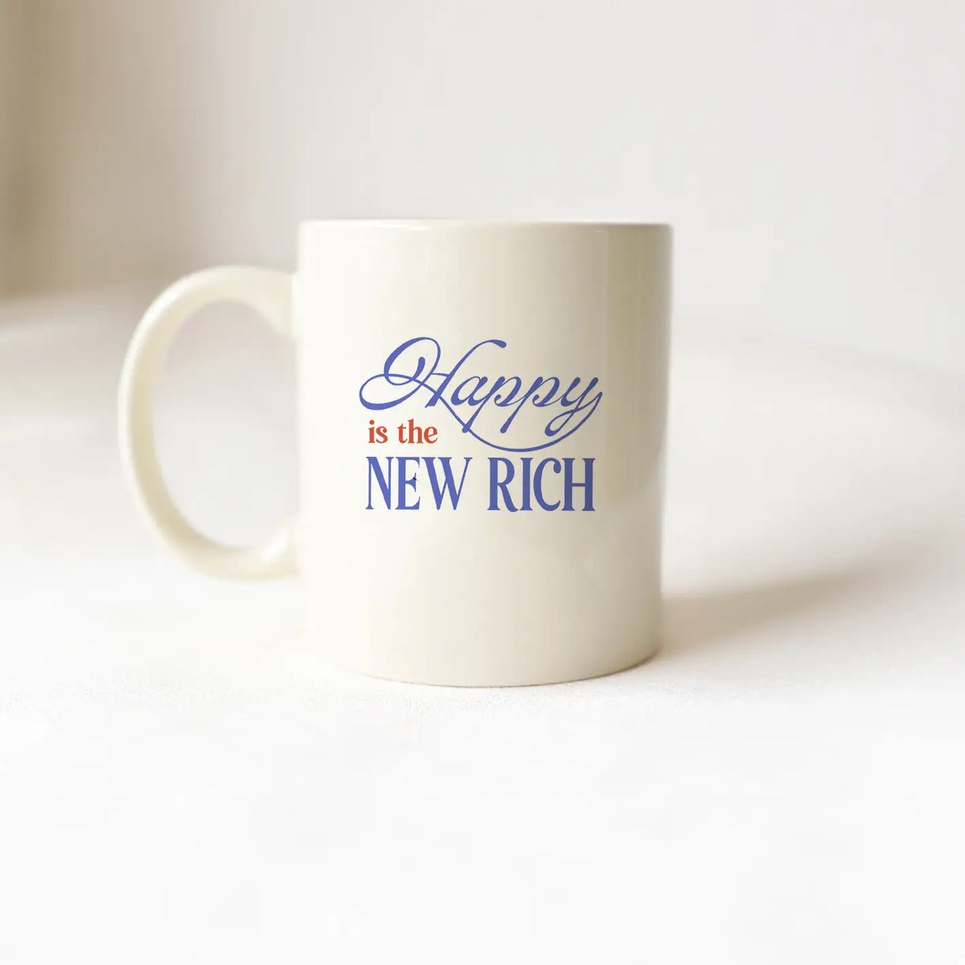 HAPPY IS THE NEW RICH MUG