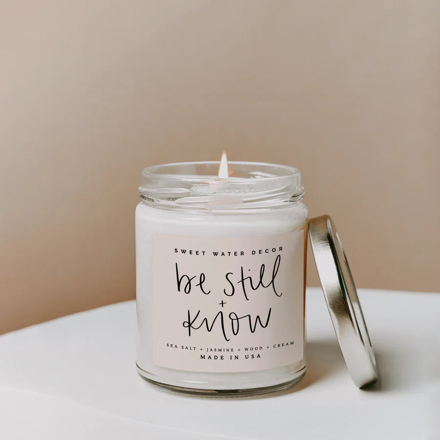 BE STILL and KNOW - 9 OZ