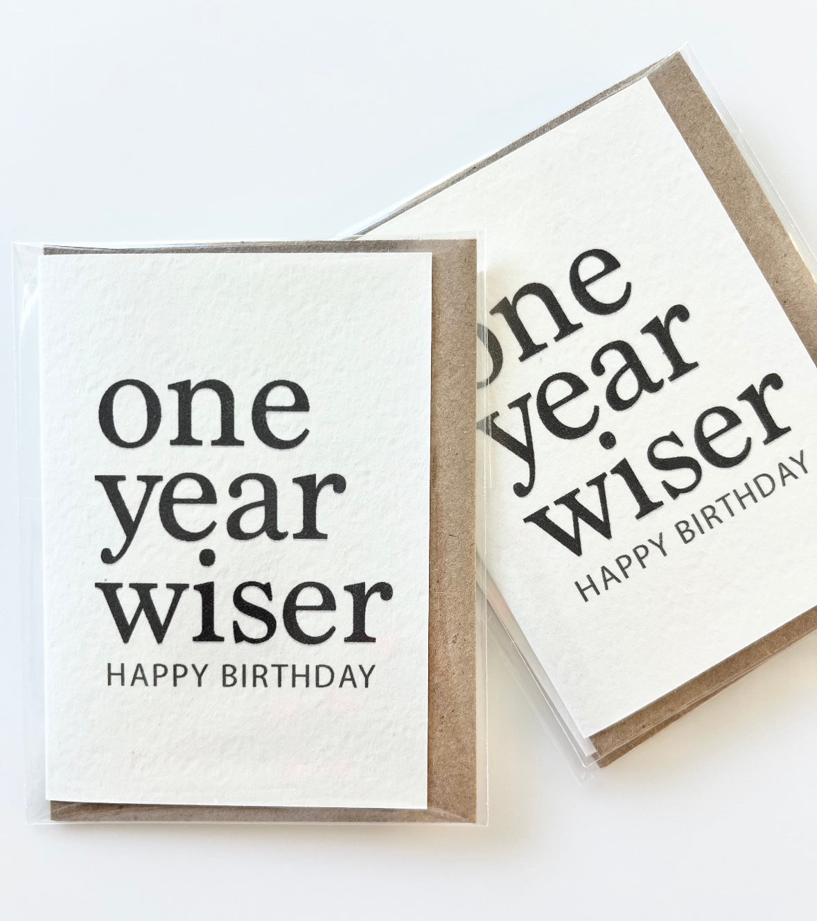 ONE YEAR WISER CARD