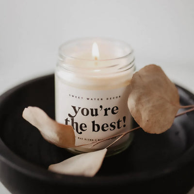 YOU'RE THE BEST! SOY CANDLE - CLEAR JAR - 9 OZ